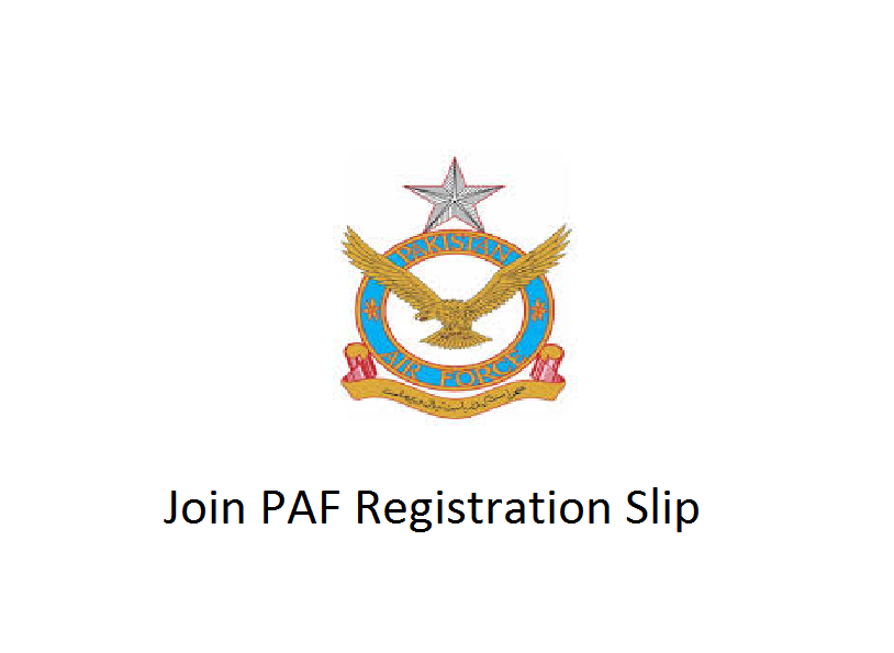 Join PAF Registration Slip 2025 Download | @joinpaf.gov.pk